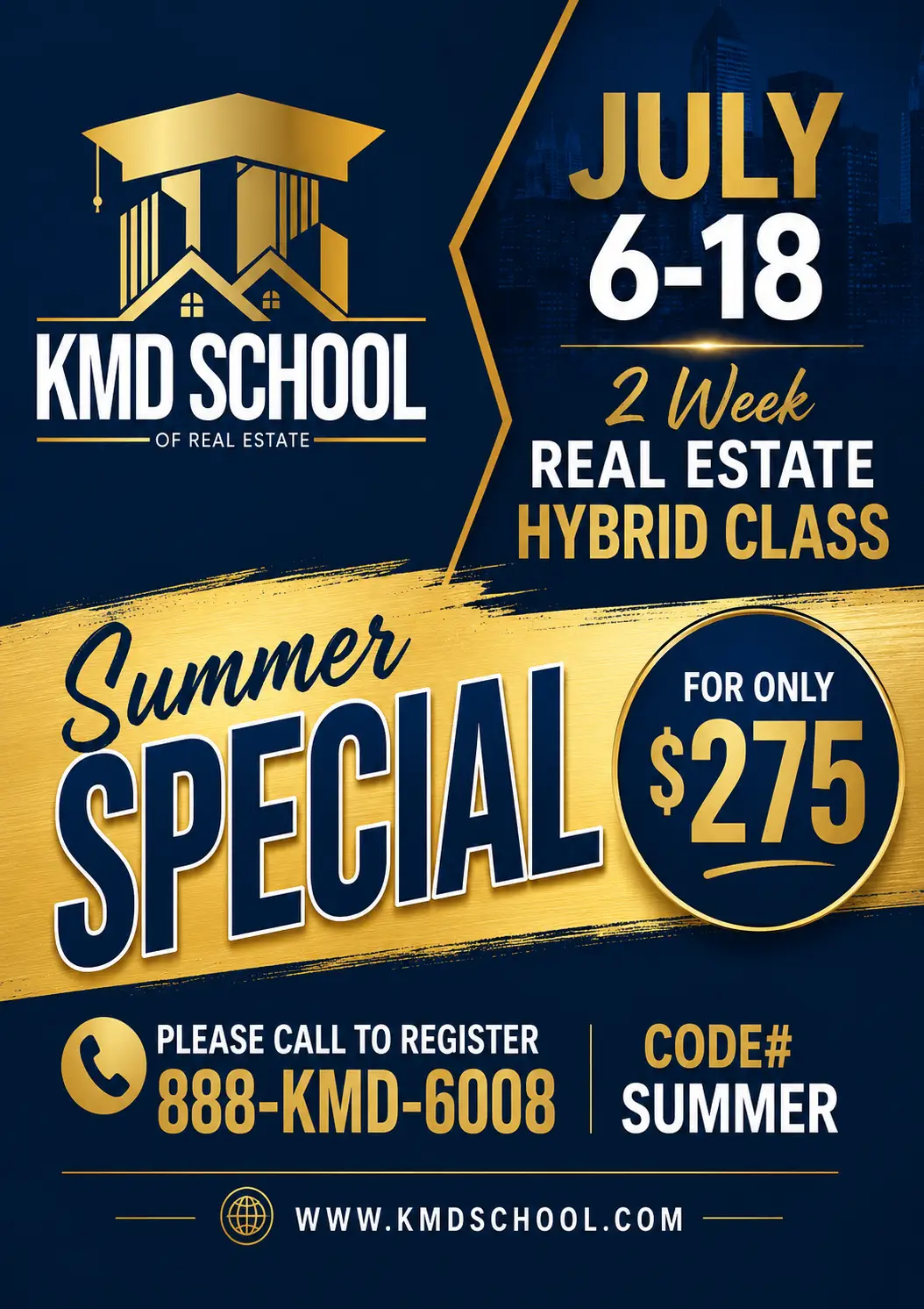 KMD Summer Special Real Estate Hybrid Class